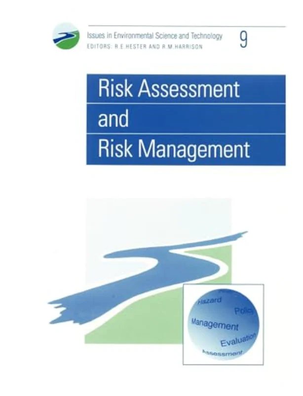 Risk Assessment and Risk Management : Volume 9