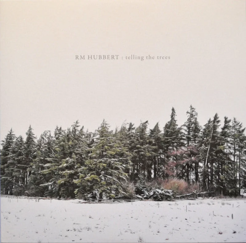 RM Hubbert - Telling The Trees (Vinyl)