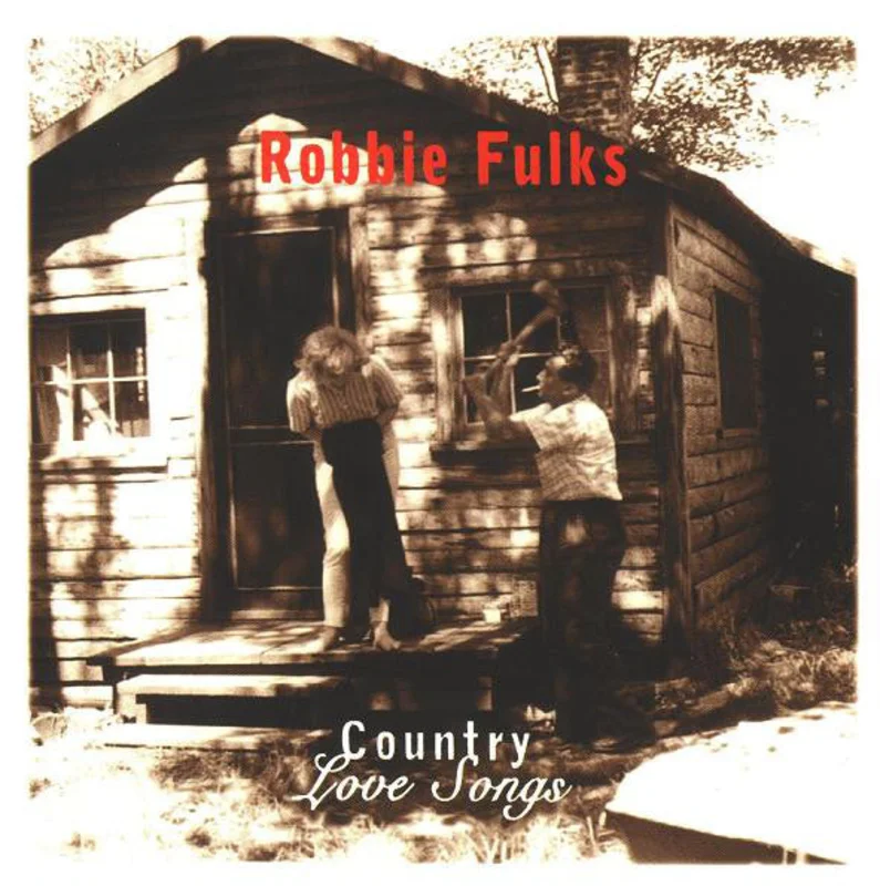 Robbie Fulks - Country Love Songs (CD)