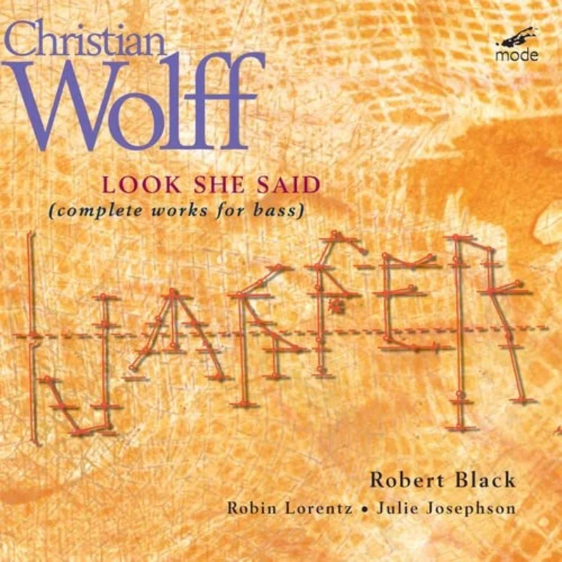 Robert Black - Christian Wolff: Look She Said (Complete Works For Bass) [CD]