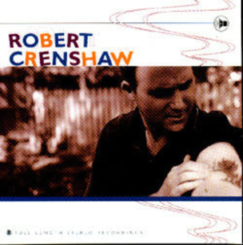 Robert Crenshaw - Full Length Stereo Recordings (CD)