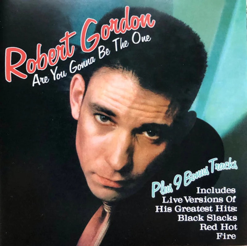 Robert Gordon - Are You Gonna Be The One (CD)