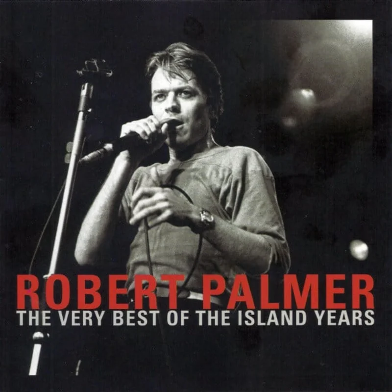 Robert Palmer - The Very Best Of The Island Years (CD)