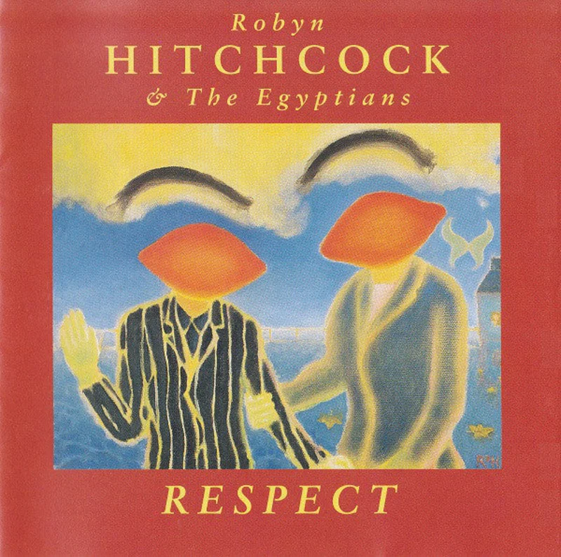 Robyn Hitchcock & The Egyptians - Respect (CD)