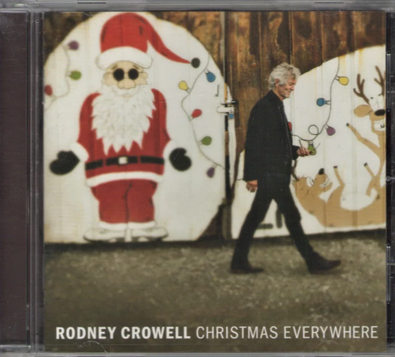 Rodney Crowell - Christmas Everywhere (CD)