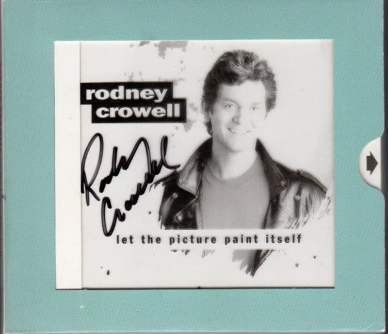 Rodney Crowell - Let The Picture Paint Itself (CD)