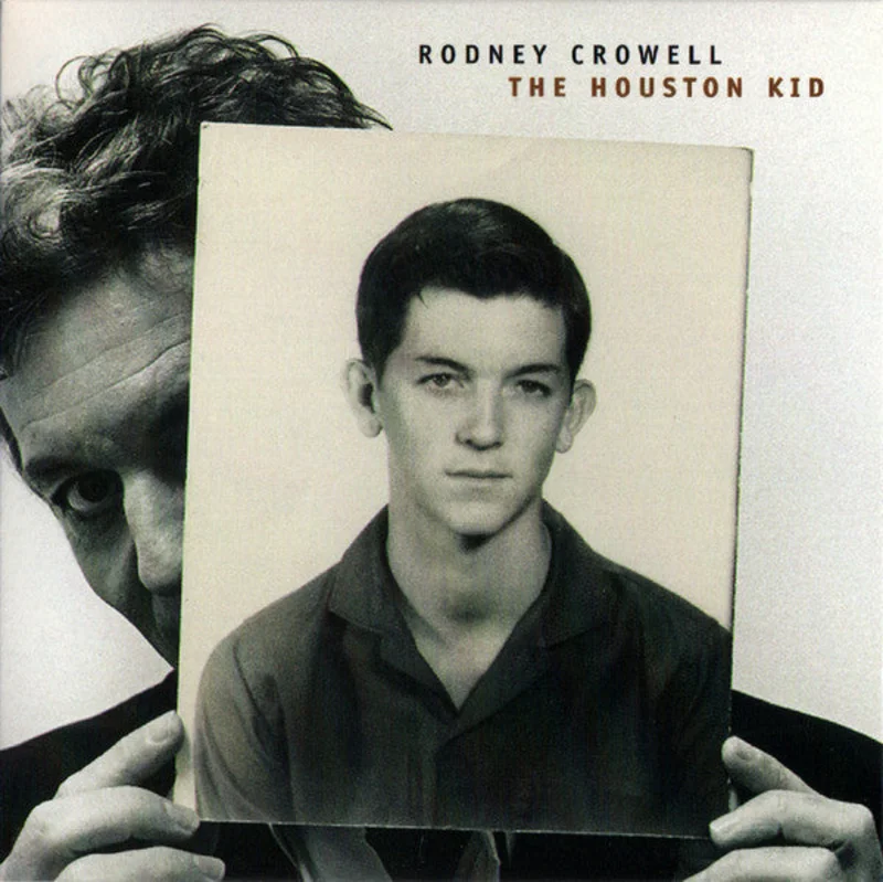 Rodney Crowell - The Houston Kid (CD)