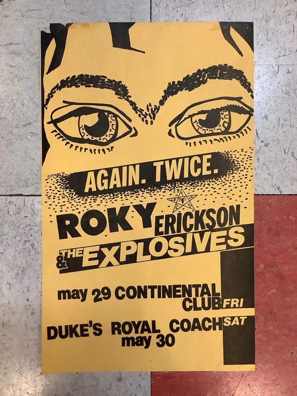 Roky Erickson & The Explosives at Continental Club & Duke's Royal Coach - 1981 (Poster)