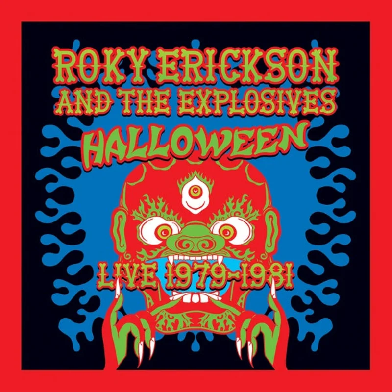 Roky Erickson & The Explosives - Halloween: Live 1979-1981 2LP