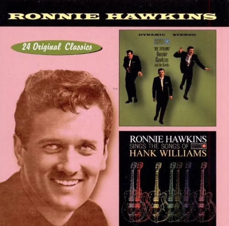 Ronnie Hawkins - Mr. Dynamo / Songs Of Hank Williams (CD)