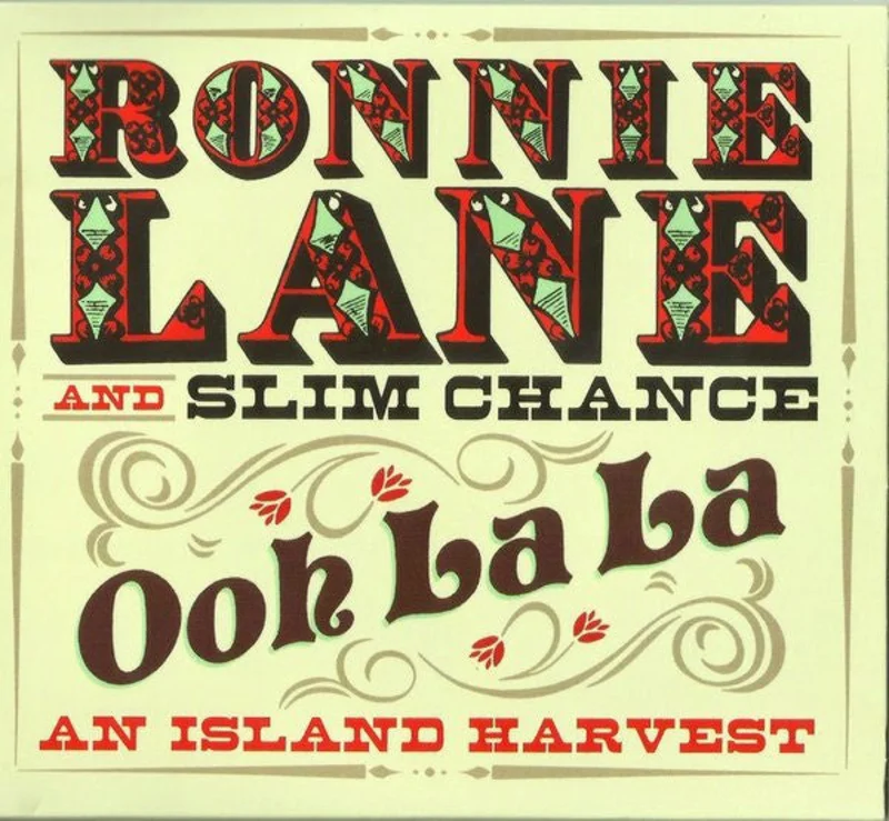 Ronnie Lane & Slim Chance - Ooh La La - An Island Harvest (CD)