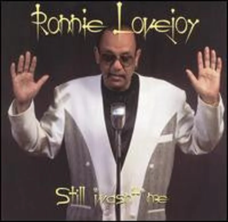 Ronnie Lovejoy - Still Wasn't Me (CD)