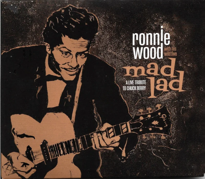 Ronnie Wood With His Wild Five - Mad Lad (A Live Tribute To Chuck Berry) (CD)