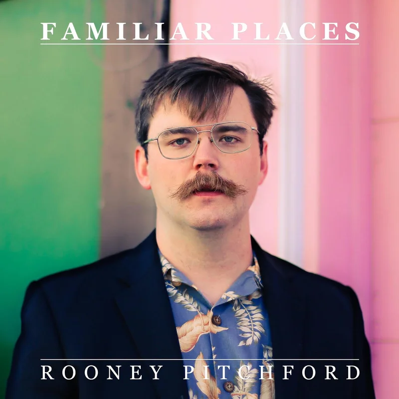 Rooney Pitchford - Familiar Places