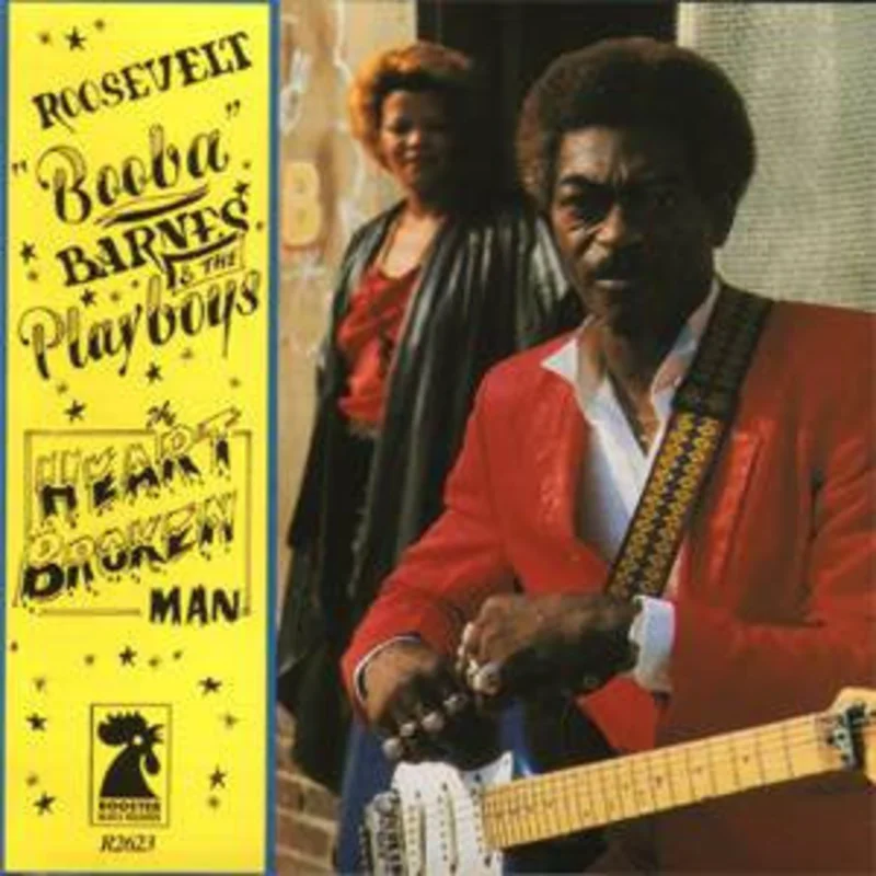 Roosevelt "Booba" Barnes & The Playboys - The Heartbroken Man (CD)
