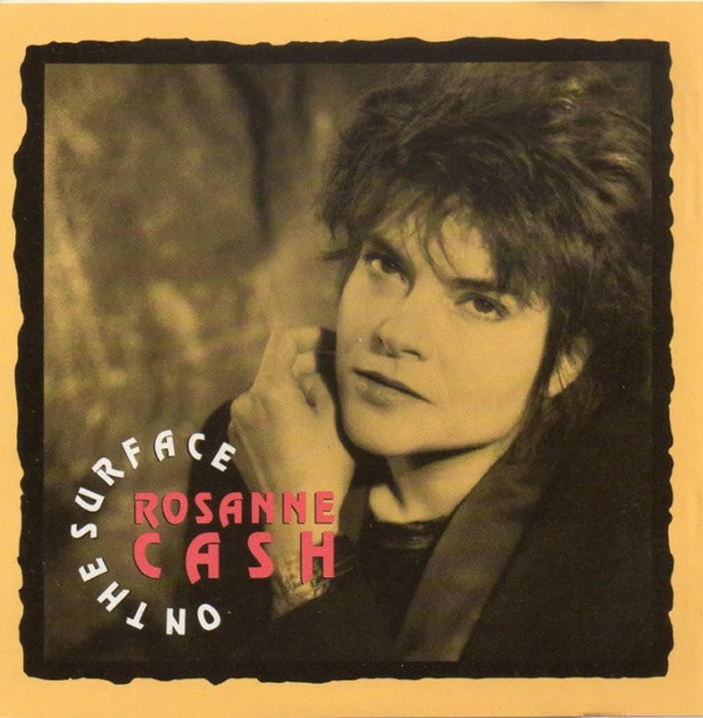 Rosanne Cash - On The Surface (CD)