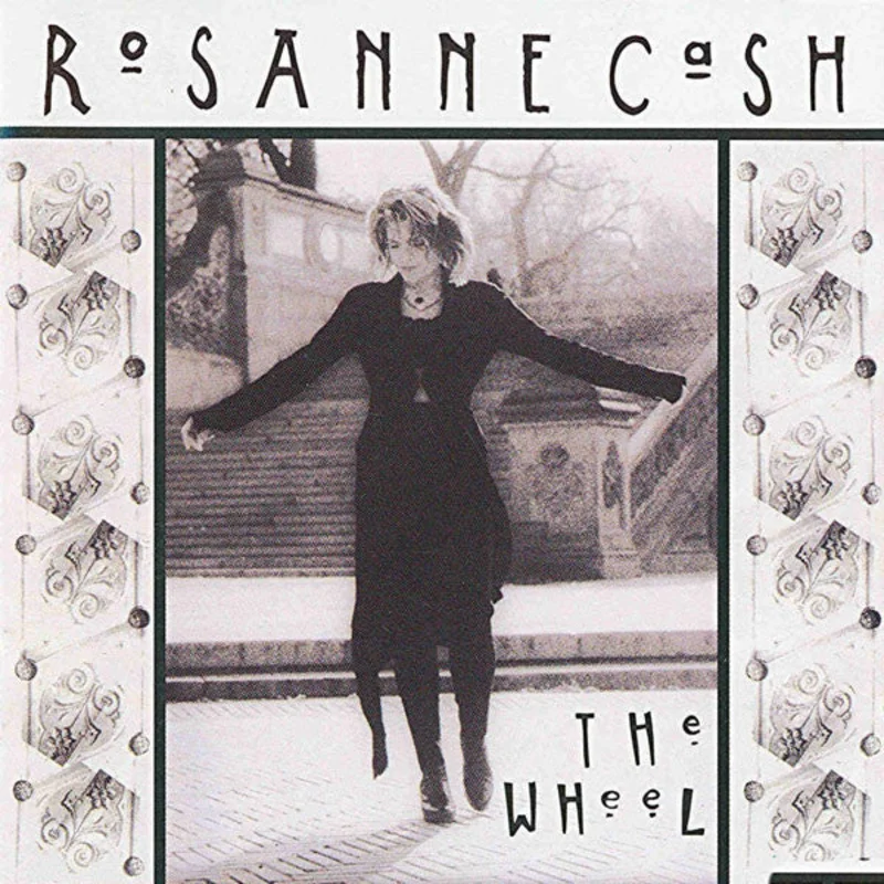 Rosanne Cash - The Wheel (CD)