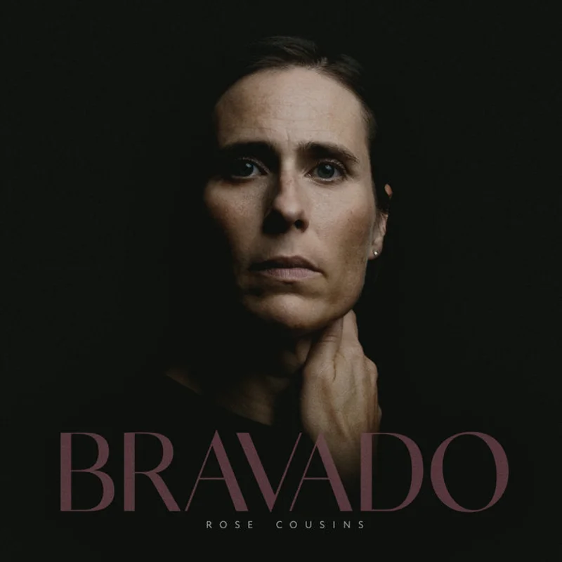 Rose Cousins - Bravado LP