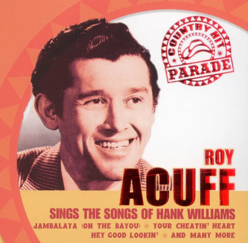 Roy Acuff - Roy Acuff Sings The Songs Of Hank Williams (CD)