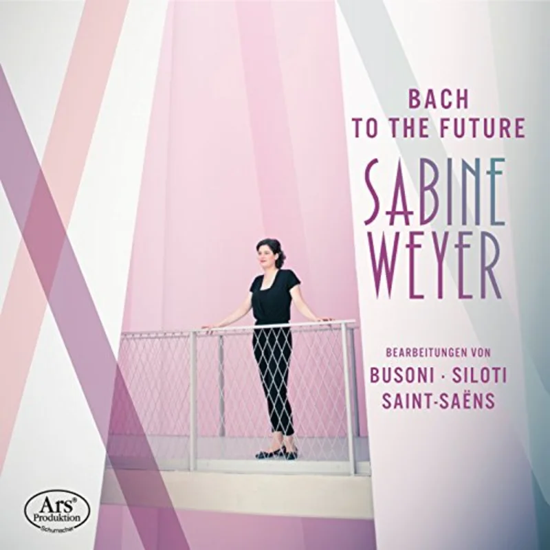 Sabine Weyer - Bach to the Future - Transcriptions by Busoni, Siloti & Saint-Saens [CD]