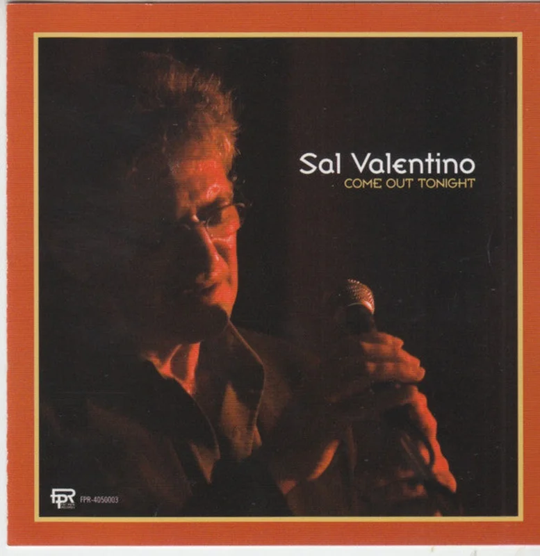 Sal Valentino - Come Out Tonight (CD)