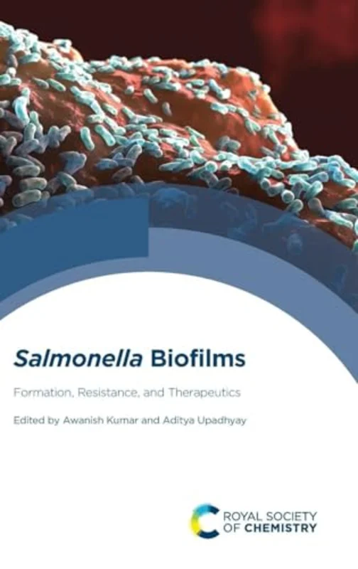 Salmonella Biofilms : Formation, Resistance, and Therapeutics