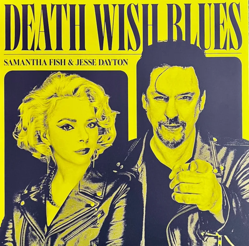 Samantha Fish & Jesse Dayton - Death Wish Blues (Vinyl)