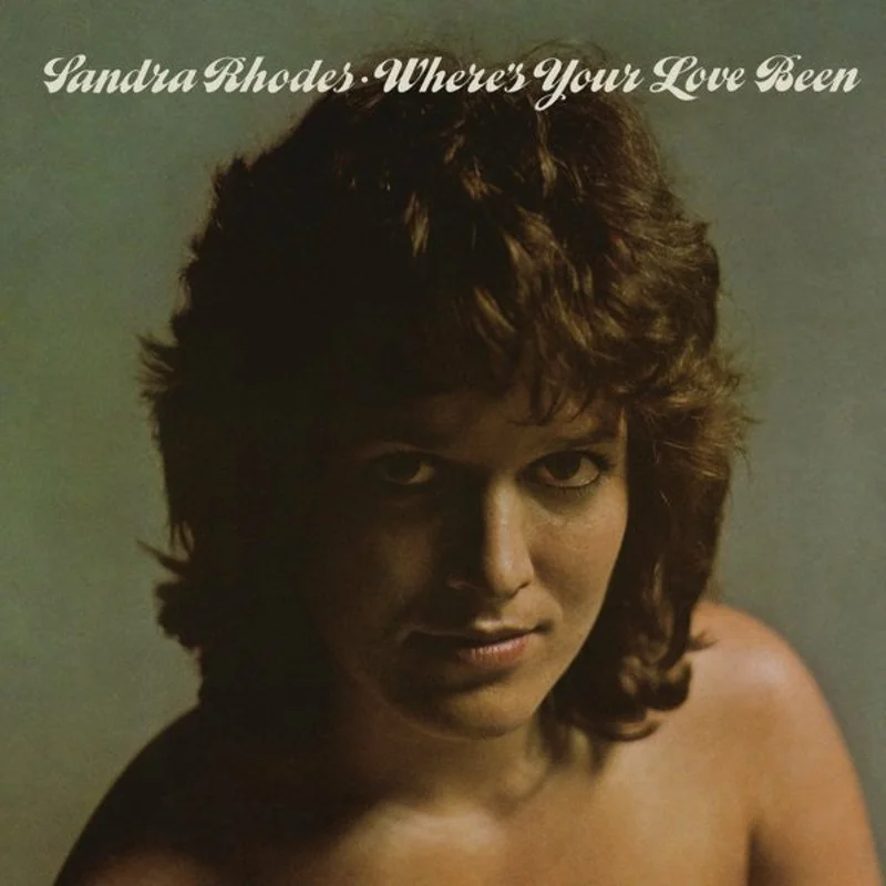 Sandra Rhodes - Where's Your Love Been (CD)