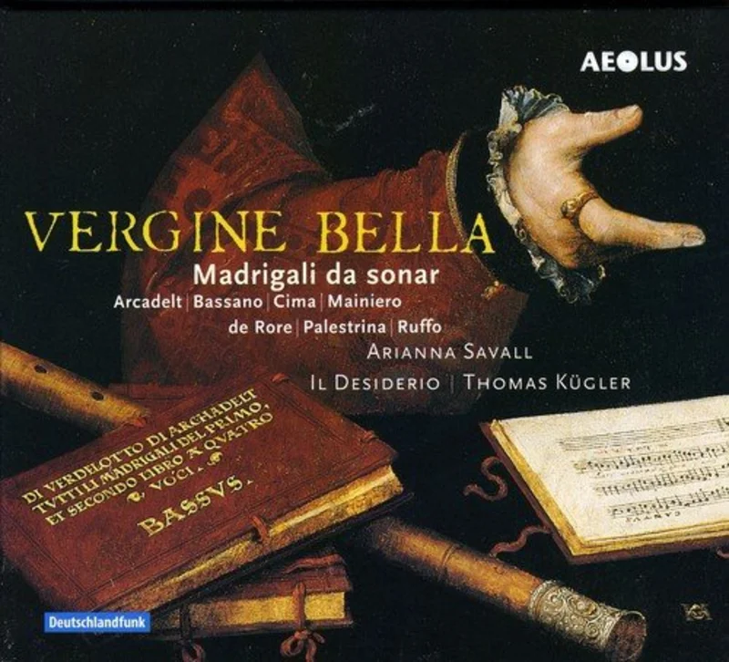 Savall/Kugler/Il Desidero - Vergine Bella - Madrigalo da Sonar [CD]