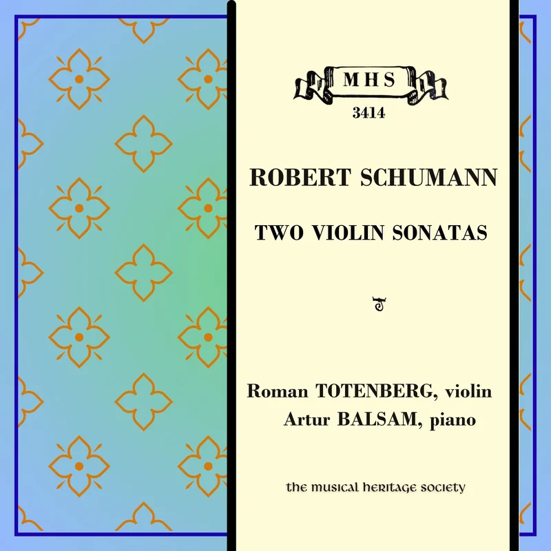 Schumann: Two Violin Sonatas - Roman Totenberg, Artur Balsam
