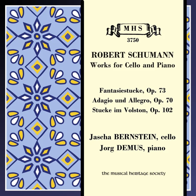 SCHUMANN: WORKS FOR CELLO & PIANO - Jascha Bernstein, Jorg Demus