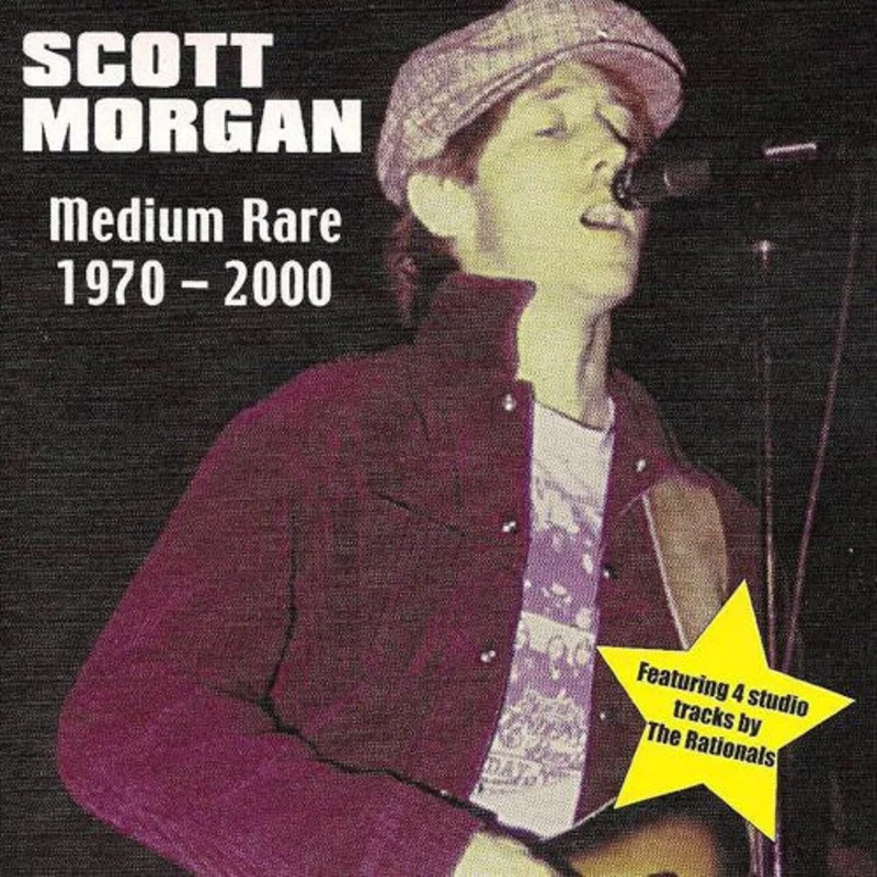 Scott Morgan - Medium Rare 1970-2000 (CD)