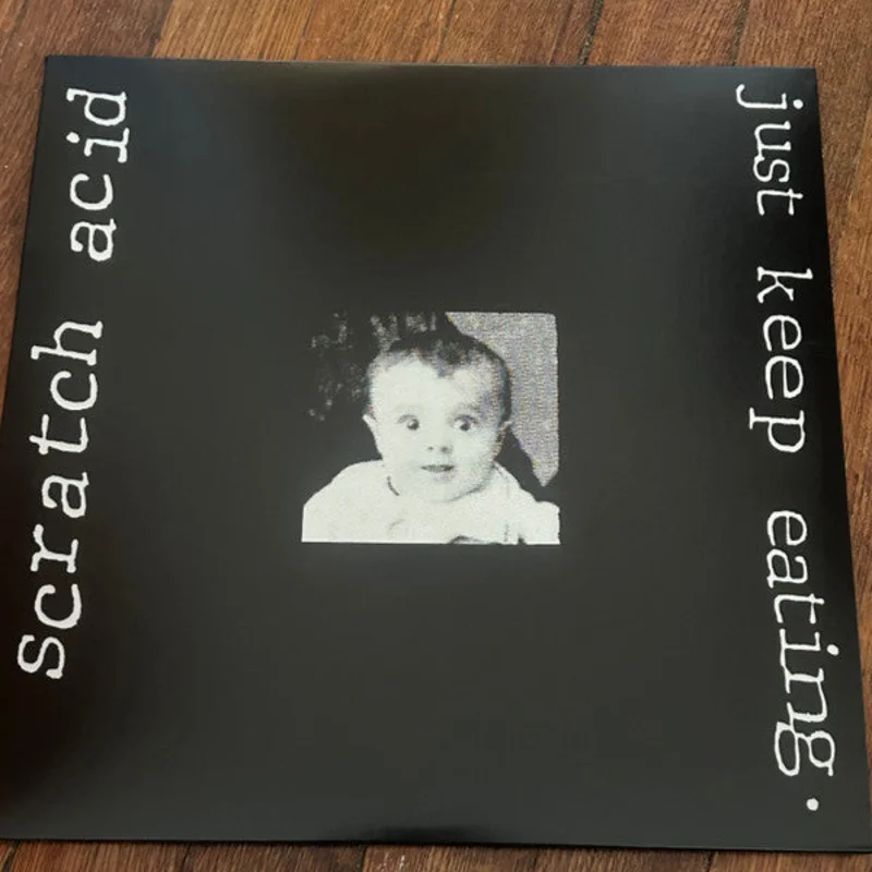 Scratch Acid - Just Keep Eating (Vinyl)