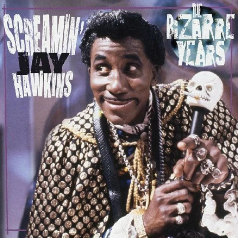 Screamin' Jay Hawkins - The Bizarre Years LP