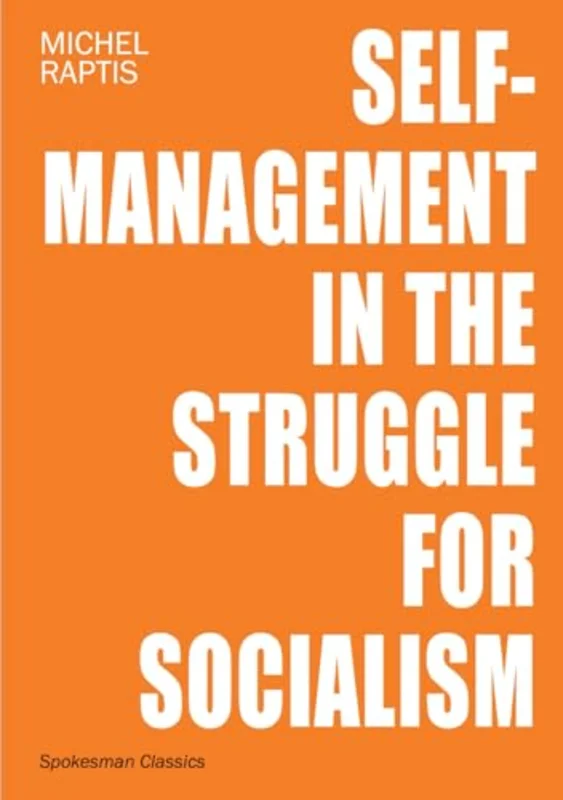 Self-Management in the Struggle for Socialism