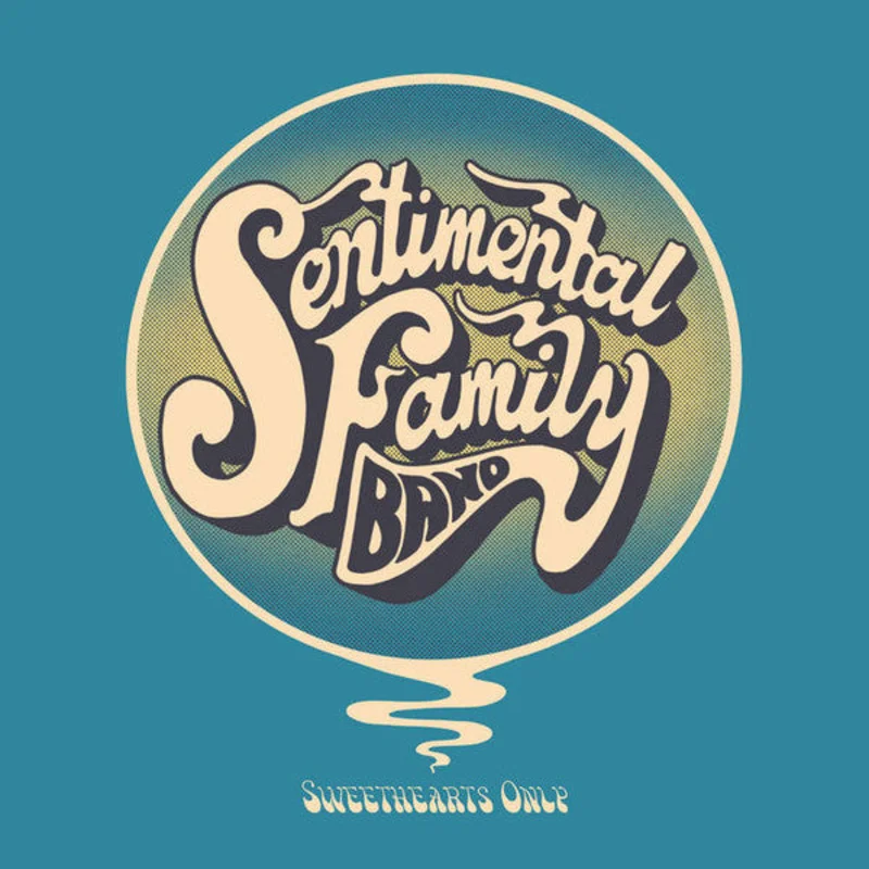 Sentimental Family Band - Sweethearts Only (LP, Ltd)