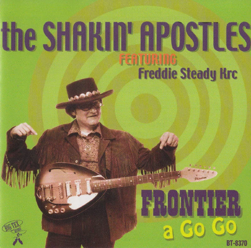 Shakin' Apostles Featuring Fred KRC - Frontier A Go Go (CD)
