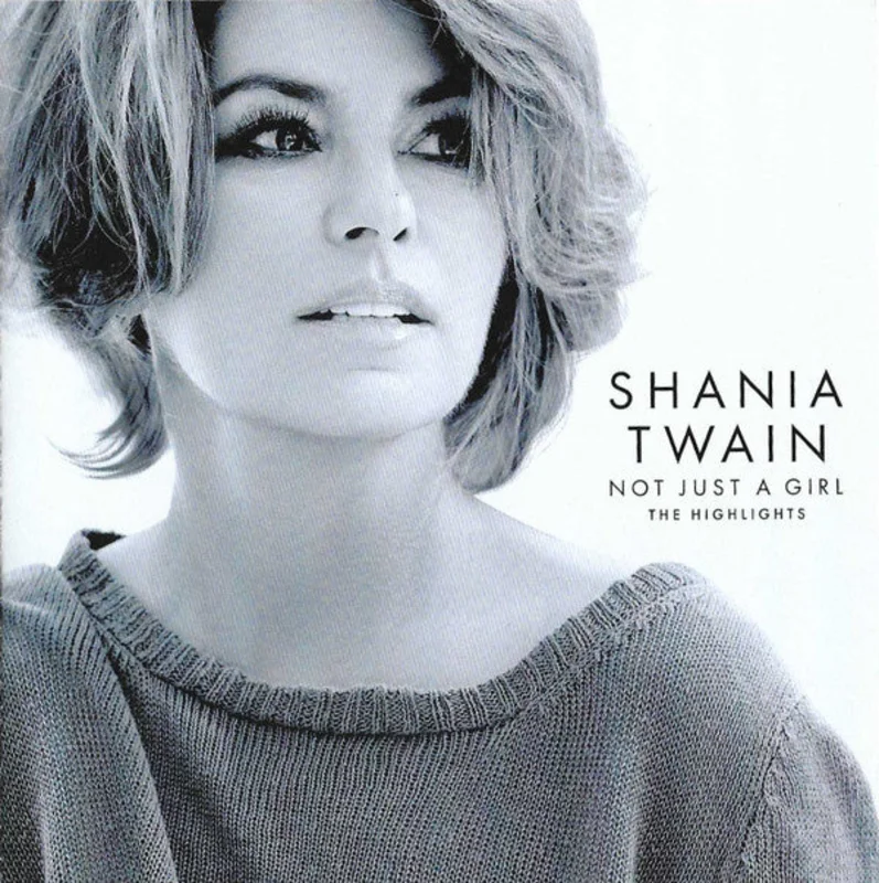 Shania Twain - Not Just A Girl (The Highlights) (CD)