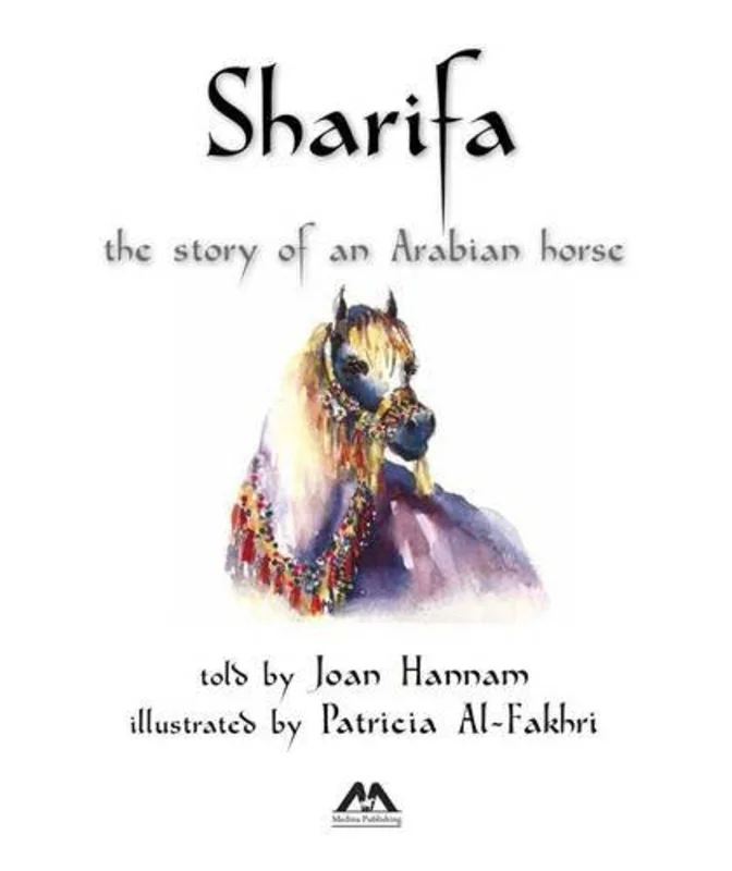 Sharifa : The Story of an Arabian Horse