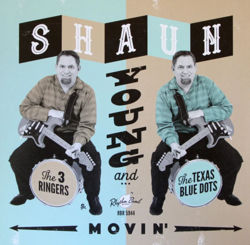 Shaun Young And The 3 Ringers, The Texas Blue Dots - Movin' (Vinyl)