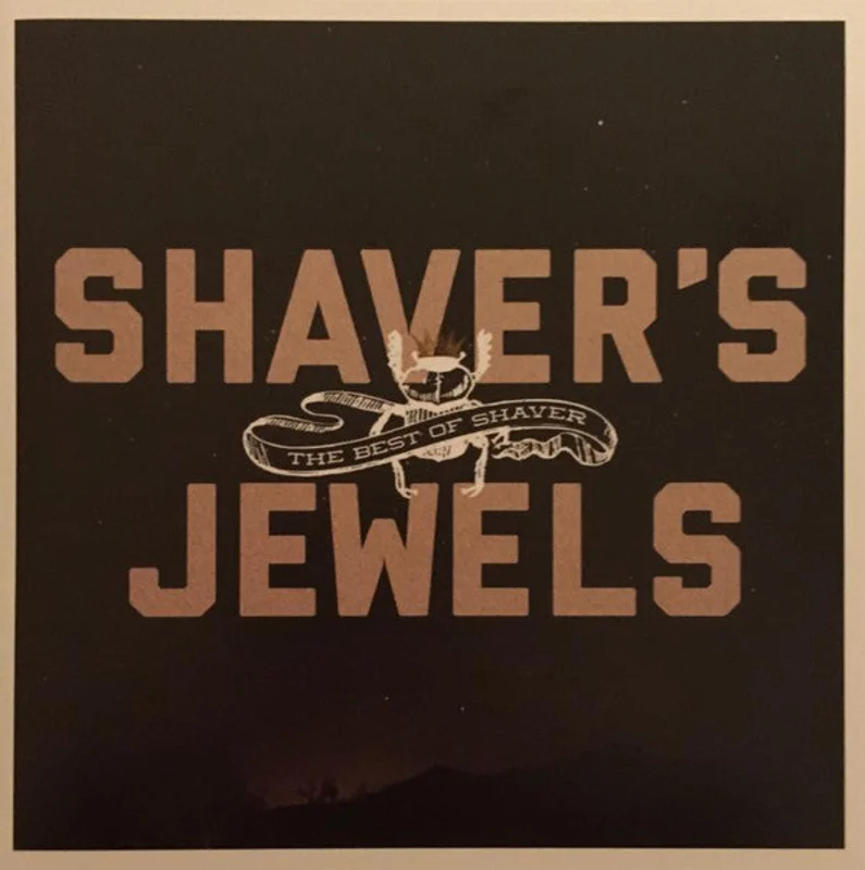 Shaver - Shaver's Jewels: The Best Of Shaver (CD)