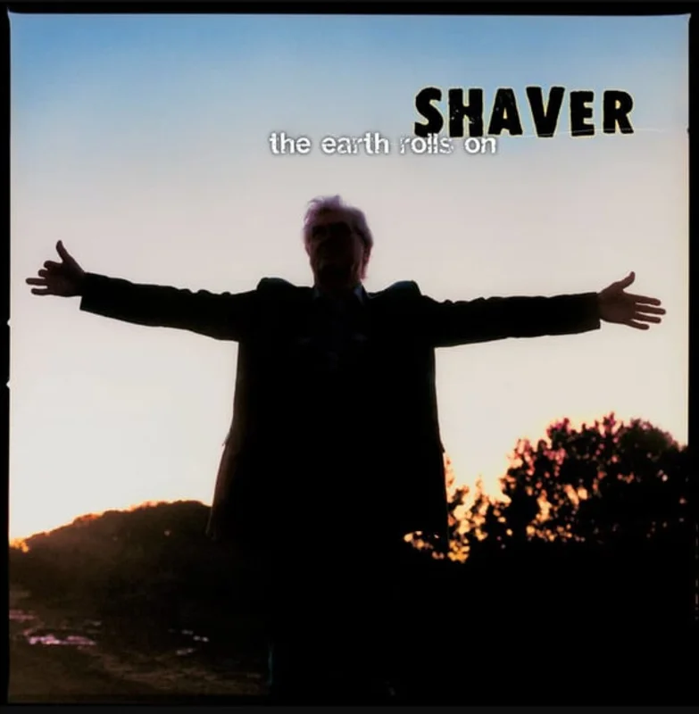 Shaver - The Earth Rolls On (Vinyl)