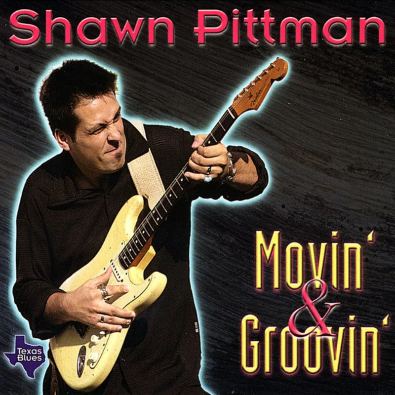 Shawn Pittman - Movin' & Groovin' (CD)