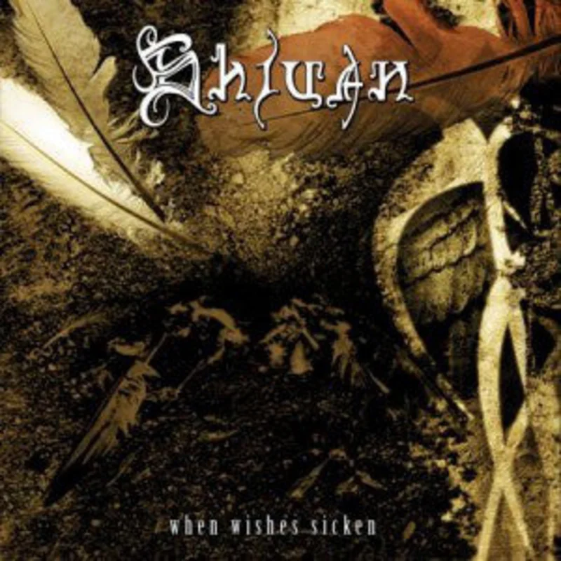 Shivan  - When Wishes Sicken (CD)