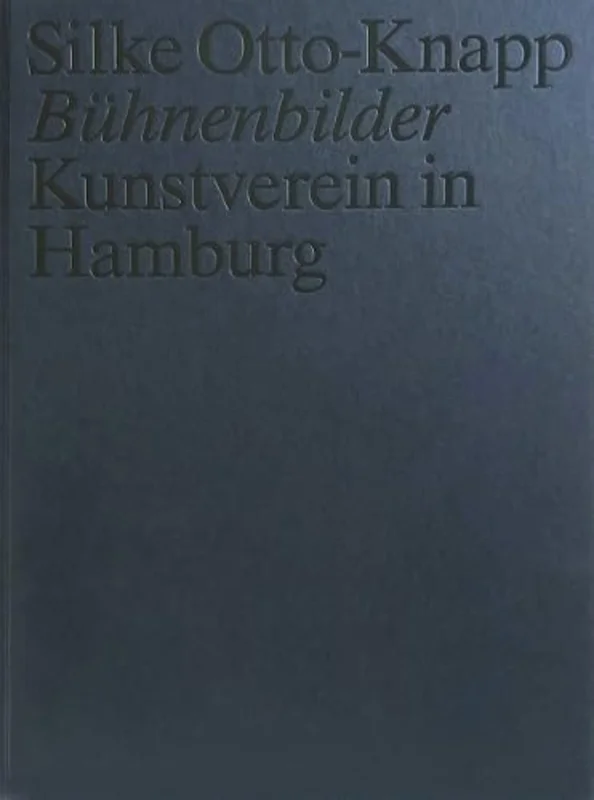Silke Otto-Knapp: Buhnenbilder