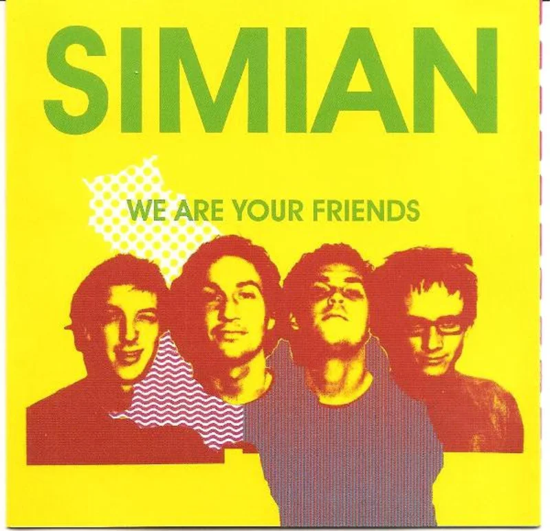 Simian - We Are Your Friends (CD)