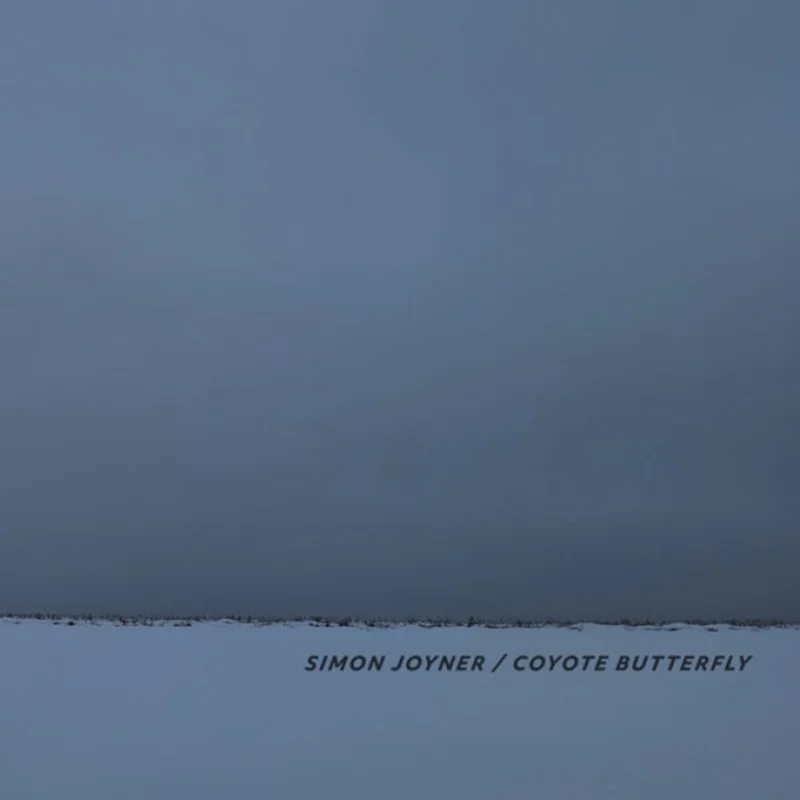 Simon Joyner - Coyote Butterfly LP