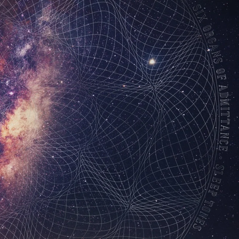 Six Organs of Admittance - Sleep Tones 2LP