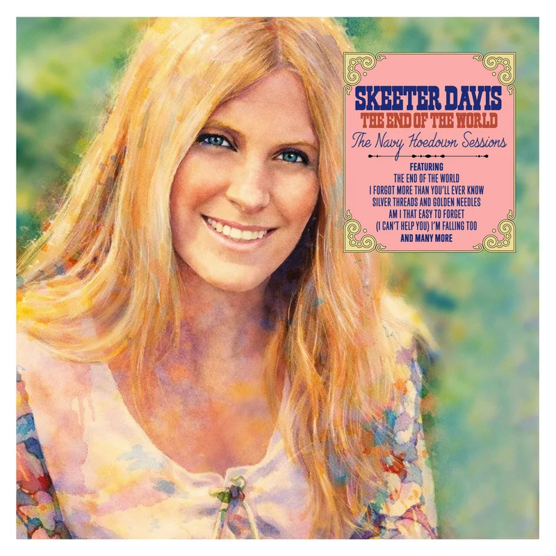 Skeeter Davis - The End of the World: The Navy Hoedown Sessions (RSD 2026)