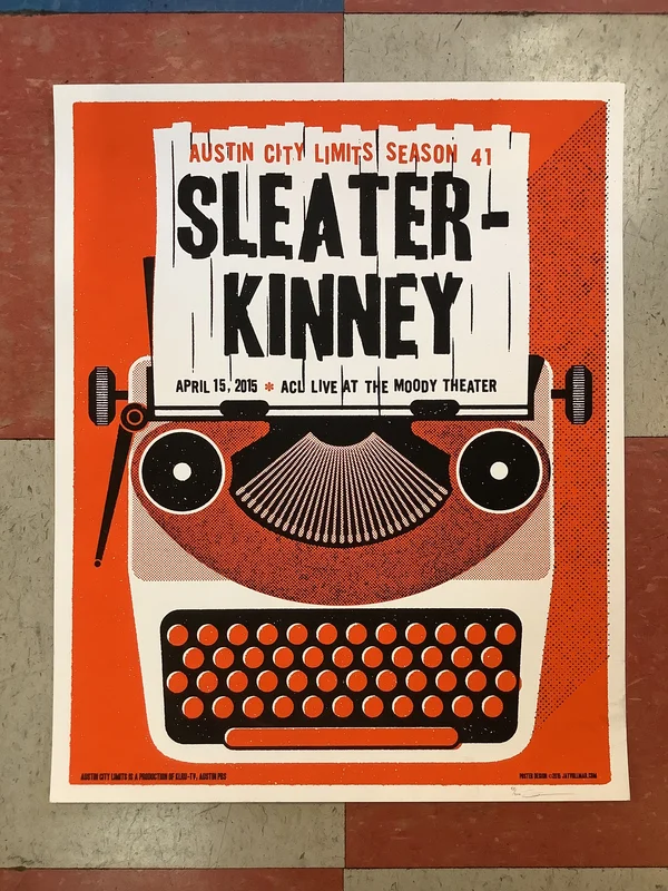 Sleater-Kinney at Austin City Limits - 2015 (Poster)